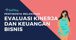 Pentingnya Evaluasi Kinerja Berkala Dalam Bisnis